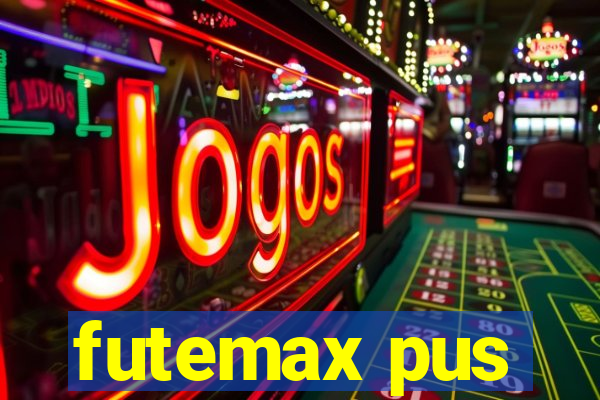 futemax pus